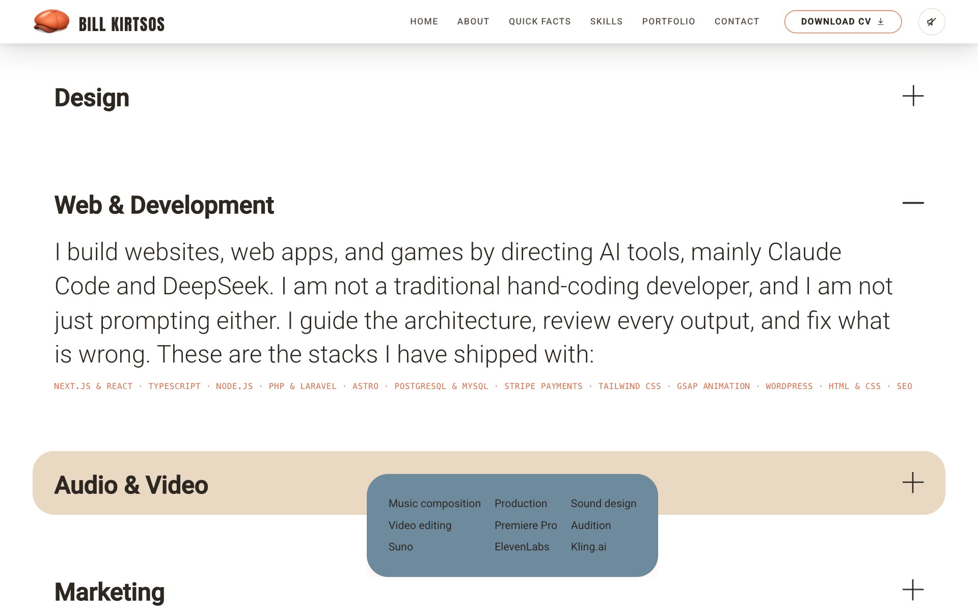 The skills accordion: "Design" closed with a plus sign, "Web & Development" open with a minus sign, showing a paragraph that begins "I build websites, web apps, and games by directing AI tools, mainly Claude Code and DeepSeek" and a row of terracotta tags from Next.js & React to SEO, then "Audio & Video" filled in sand under the pointer, with a slate-blue tooltip listing its tools, from music composition and Premiere Pro to Suno, ElevenLabs and Kling.ai, and "Marketing" closed below.