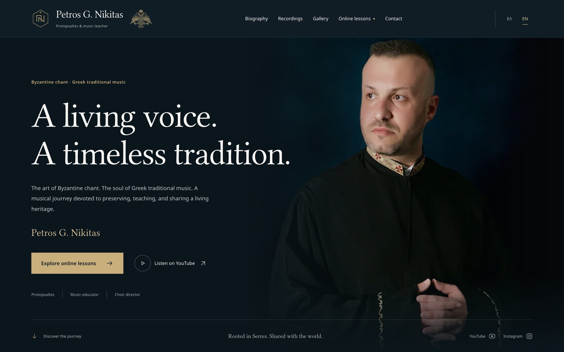 The home page: on a dark ink-blue background, the line "Byzantine chant · Greek traditional music", the headline "A living voice. A timeless tradition.", a short introduction, the name Petros G. Nikitas in gold, a gold "Explore online lessons" button and a "Listen on YouTube" link; on the right, a portrait of Petros Nikitas in a black robe, his hands clasped. A navigation bar runs across the top.