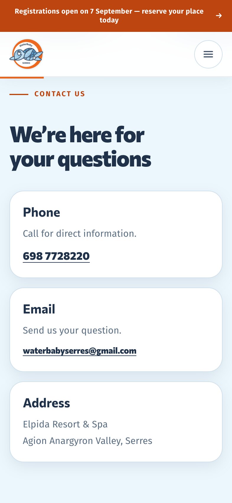 手机上的联系卡片,位于“Contact us”标签和标题“We’re here for your questions”下方:Phone 卡片上有带下划线的号码 698 7728220,Email 卡片上有带下划线的 waterbabyserres@gmail.com,Address 卡片写着 Elpida Resort & Spa, Agion Anargyron Valley, Serres。